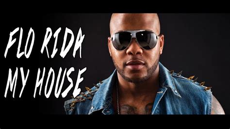 my house metal cover|Flo Rida .